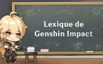 Le lexique de Genshin Impact !