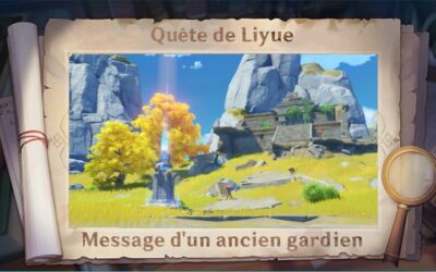 Guide de Liyue : Message d’un ancien gardien !