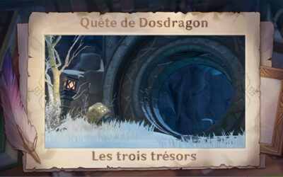 Les trois trésors de Dosdragon !