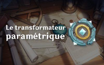 Comment obtenir et utiliser le Transformateur Paramétrique