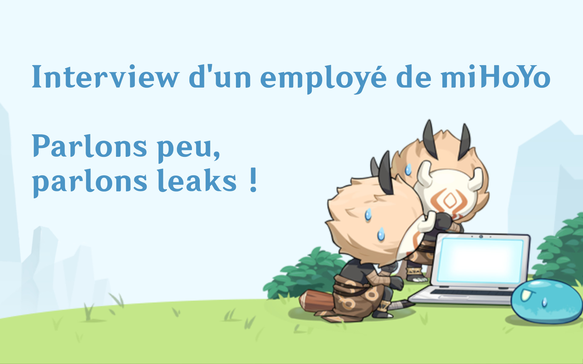 Interview D Un Employe De Mihoyo Parlons Peu Parlons Leaks Genshin Impact Fr