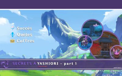 Quelques secrets sur l’île de Yashiori ! (partie 1)