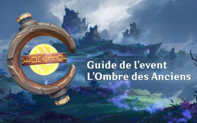 Guide de l’événement « Ombre des anciens »