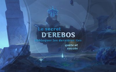 Guide de la quête « Le secret d’Erebos »