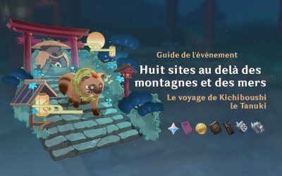 Guide de l’événement « Huit sites au-delà des montagnes et des mers » !