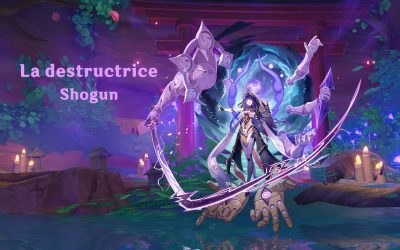 Guide de Boss : La destructrice (Shogun)