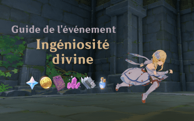 Guide de l’événement « Ingéniosité divine » !