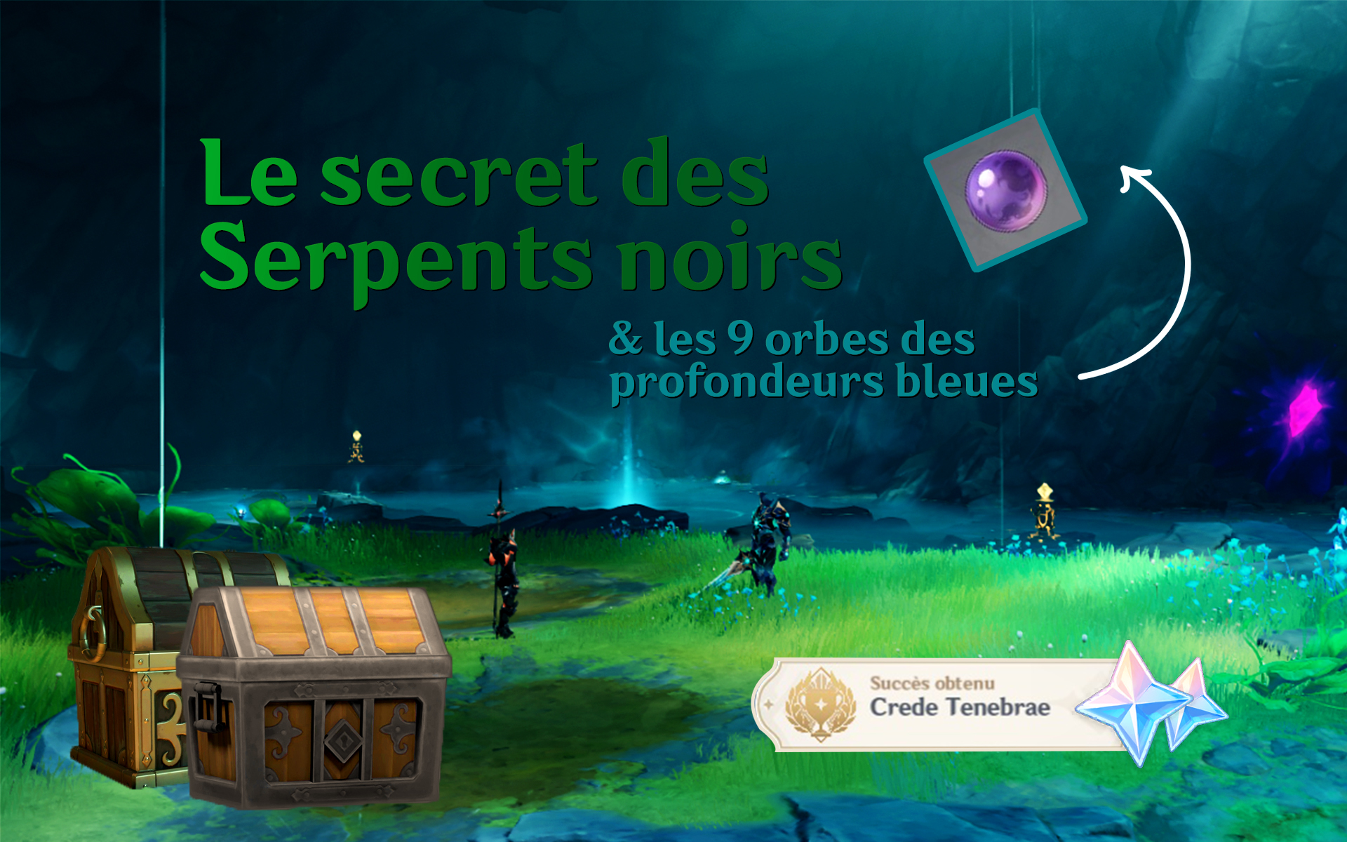 Le secret des Serpents noirs et les 9 orbes des profondeurs bleues Genshin Impact FR