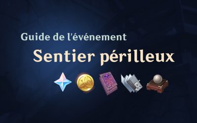 Guide d’événement « Sentier périlleux »