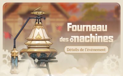 Guide de l’événement « Fourneau des machines »