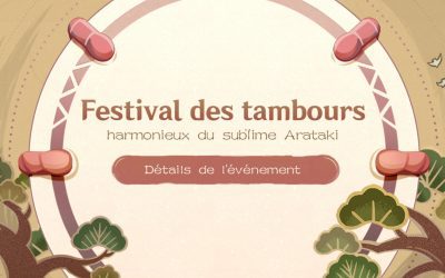 Guide de l’événement « Festival des tambours harmonieux du sublime Arataki »