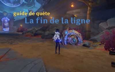 Guide de la quête « La fin de la ligne »