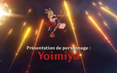 Comment et avec qui jouer Yoimiya ?