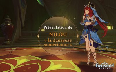 Comment et avec qui jouer Nilou ?