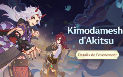 Guide de l’évènement Kimodameshi d’Akitsu