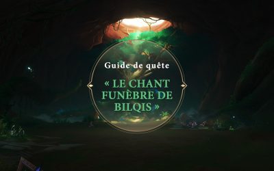 Série de quêtes « Le chant funèbre de Bilqis : Le temple où le sable coule comme des larmes »