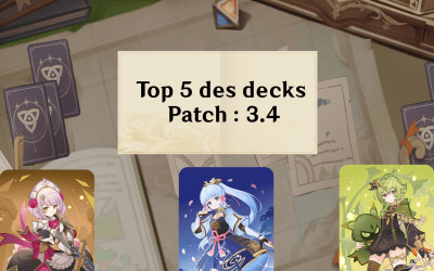 Top 5 des decks : Patch 3.4