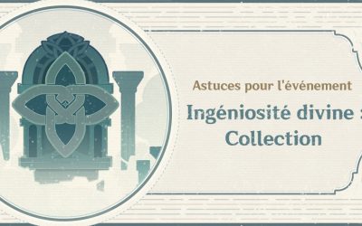 Guide de l’événement : « Ingéniosité divine : Collection »