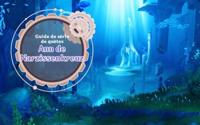 Guide de série de quêtes : « Ann de Narzissenkreuz »