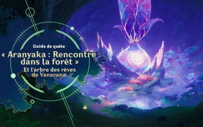 Série de quêtes « Aranyaka : Rencontre dans la forêt », comment débloquer l’arbre des rêves de Vanarana ?