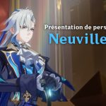 fantasmagorie dramatique genshin Comment et avec qui jouer Neuvillette ?