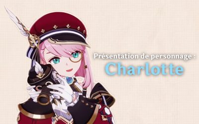 Comment et avec qui jouer Charlotte ?