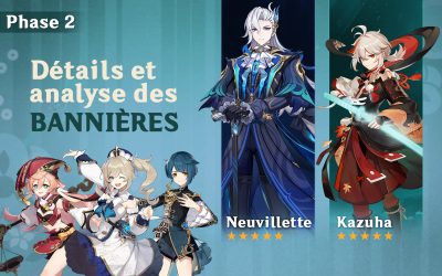 Détails et analyse des bannières de Neuvillette et Kazuha