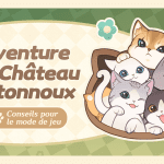 Guide de l’événement : « Aventure au Château cotonnoux »