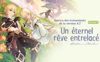 Liste et dates des événements de la 4.7 – Partie 1