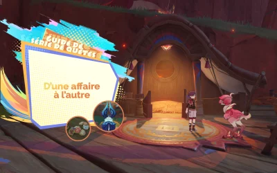 Guide de série de quêtes : « D’une affaire à l’autre »