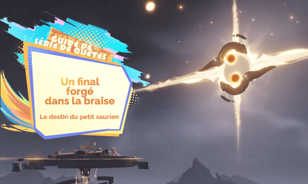 Guide de série de quêtes : « Un final forgé dans la braise »