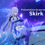 Comment et avec qui jouer Skirk ?