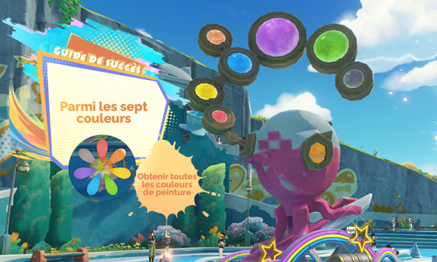 Guide de succès : Parmi les sept couleurs – Obtenir toutes les couleurs de peinture