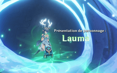Comment et avec qui jouer Lauma ?