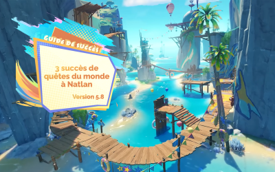 Guide de succès : 3 succès de quêtes du monde à la Station balnéaire Brisedouce – version 5.8