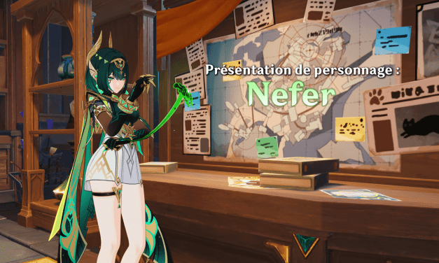 Comment et avec qui jouer Nefer ?