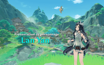 Guide de Lan Yan : comment et avec qui la jouer ?
