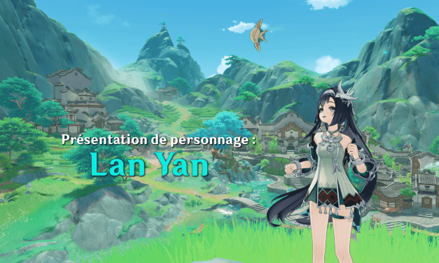 Guide de Lan Yan : comment et avec qui la jouer ?