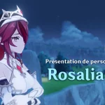 Guide de Rosalia : comment et avec qui la jouer ?
