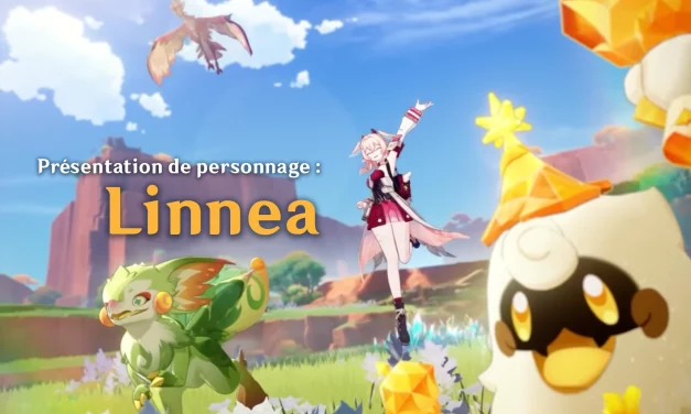 Guide de Linnea : comment et avec qui la jouer ?