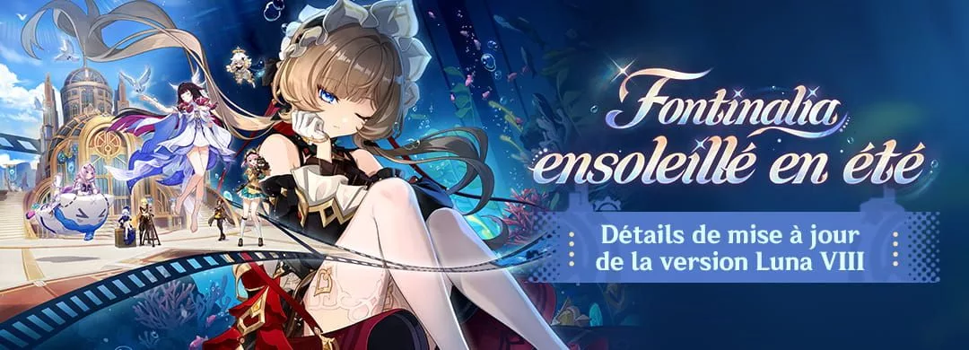 Détails de mise à jour de la version Luna VIII « Chant de l’astre de la nuit – Scherzo : Fontinalia ensoleillé en été » Détails de mise à jour de la version Luna VIII « Chant de l'astre de la nuit - Scherzo : Fontinalia ensoleillé en été »