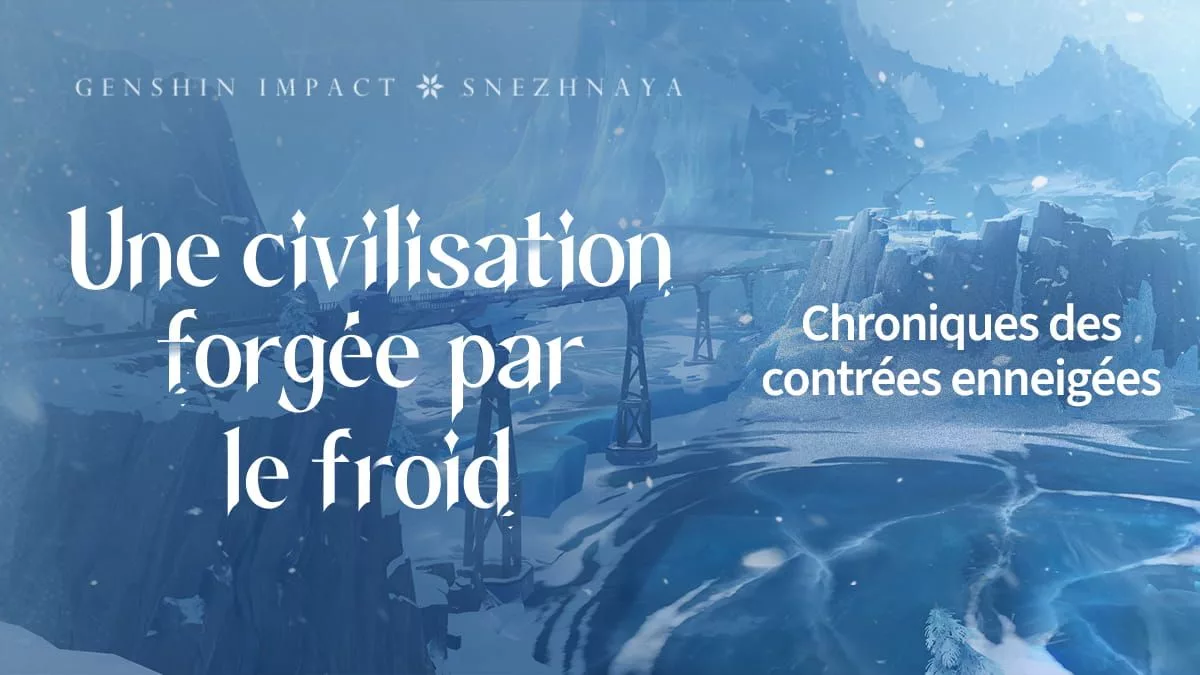 Chroniques des contrées enneigées : Une civilisation forgée par le froid