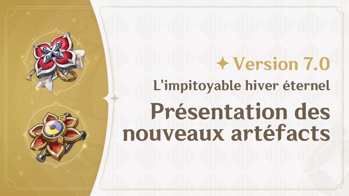 Présentation des nouveaux artéfacts de la version 7.0 « L'impitoyable hiver éternel »