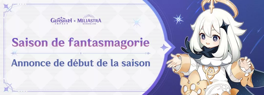 Saison de fantasmagorie : Annonce de début de la saison Saison de fantasmagorie : Annonce de début de la saison