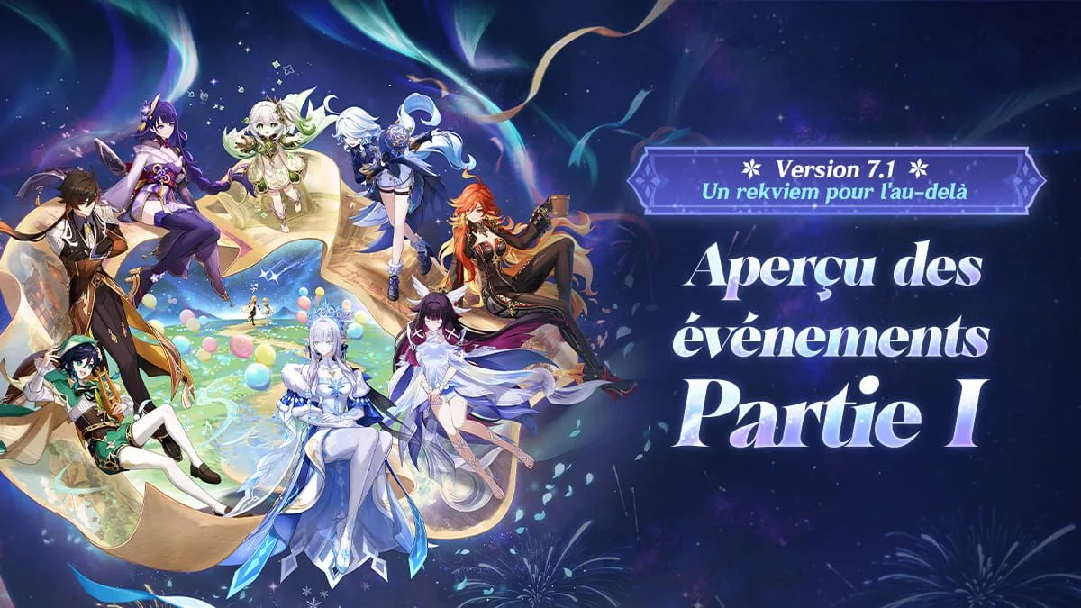 Aperçu des événements de la version 7.1 « Un rekviem pour l'au-delà » - Partie I
