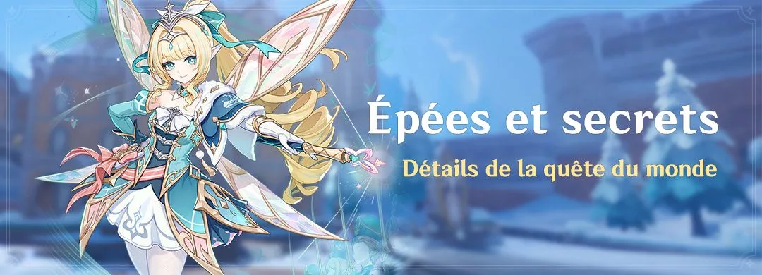 Détails de la quête du monde « Épées et secrets »