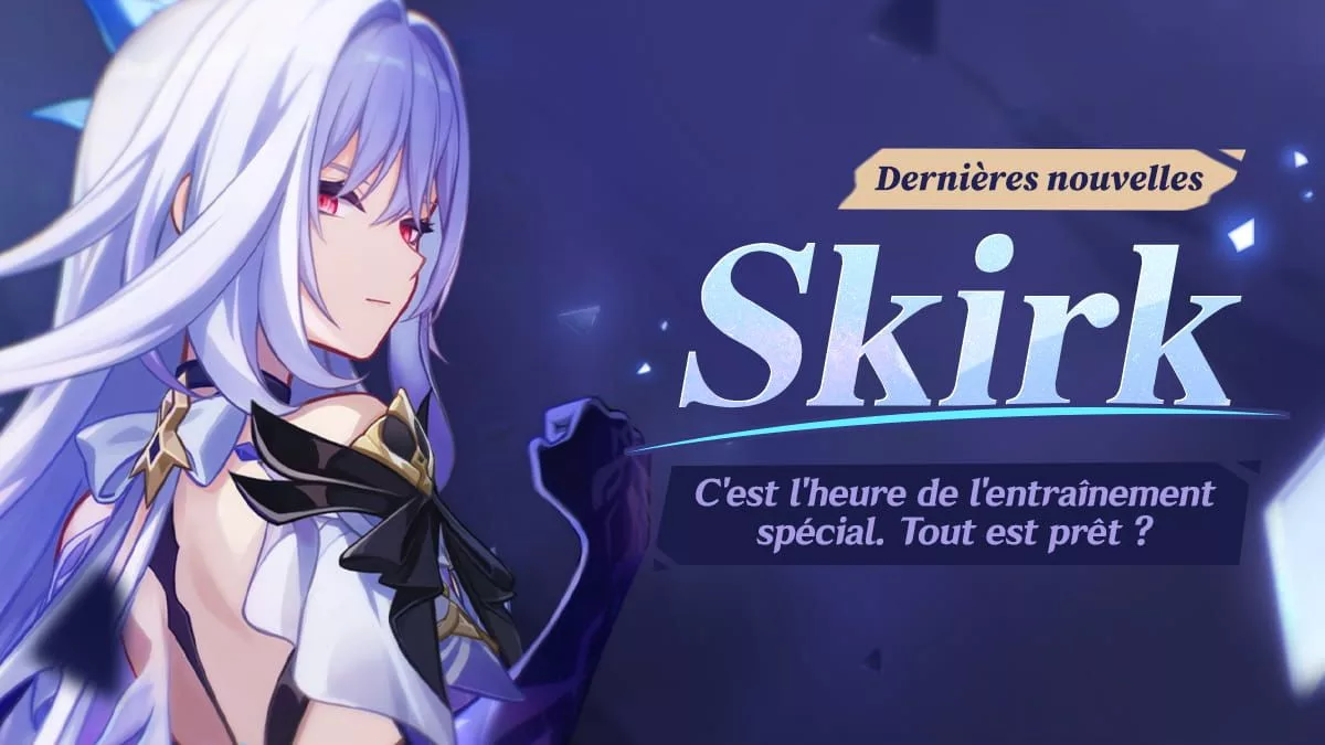 C’est l’heure de l’entraînement spécial. Tout est prêt ? | Skirk : Dernières nouvelles C'est l'heure de l'entraînement spécial. Tout est prêt ? | Skirk : Dernières nouvelles
