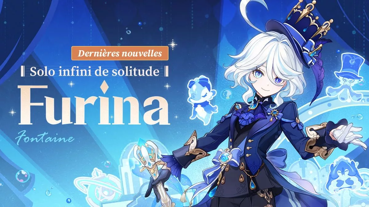 J’espère pouvoir les aider, moi aussi… | Furina : Dernières nouvelles J'espère pouvoir les aider, moi aussi... | Furina : Dernières nouvelles