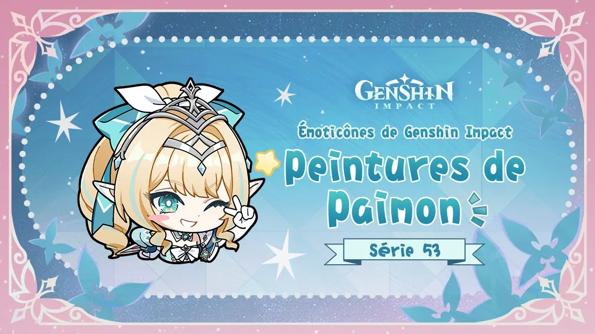 Les émoticônes Genshin Impact « Peintures de Paimon 53 » sont désormais disponibles !