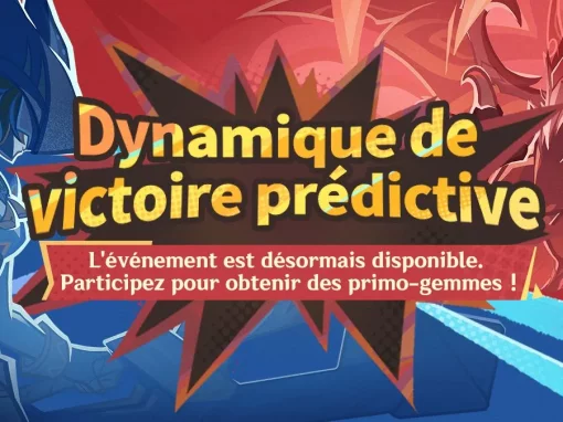 L’événement « Dynamique de victoire prédictive » est désormais disponible. Participez pour obtenir des primo-gemmes ! L’événement « Dynamique de victoire prédictive » est désormais disponible. Participez pour obtenir des primo-gemmes !